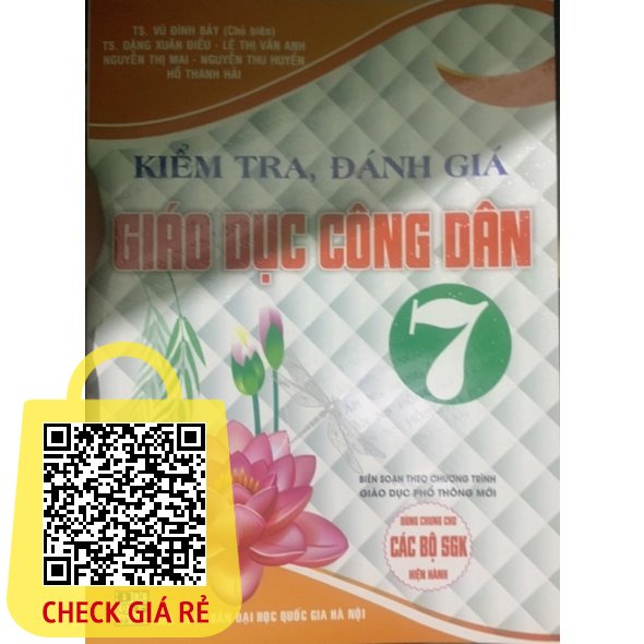 Sách Kiểm Tra, Đánh Giá Giáo Dục Công Dân 7 (Theo Định Hướng Phát Triển Năng Lực)