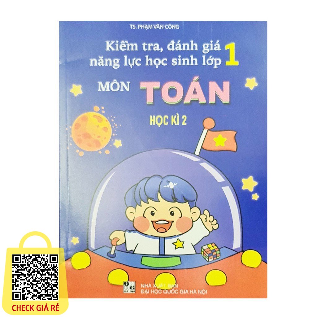 Sách Kiểm Tra Đánh Giá Năng Lực Học Sinh Lớp 1 Môn Toán Học Kì 2