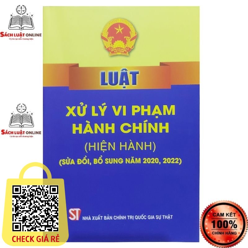 Sách Luật xử lý vi phạm hành chính (Hiện hành) (NXB Chính trị quốc gia Sự thật)