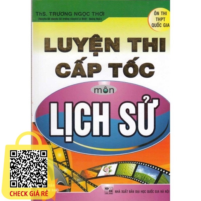 Sách - Luyện Thi Cấp Tốc Môn Lịch Sử ( Ôn Thi THPT Quốc Gia)