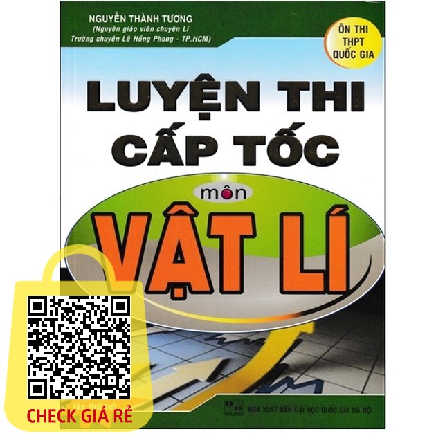 Sách - Luyện Thi Cấp Tốc Môn Vật Lí (Ôn Thi THPT Quốc Gia)