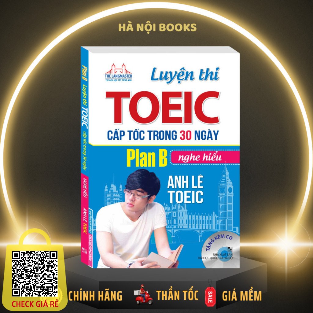 Sách Luyện thi TOEIC cấp tốc trong 30 ngày Plan B nghe hiểu (bìa mềm) Minh Thắng