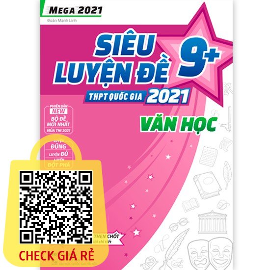 Sách Mega 2021 Siêu luyện đề 9+ THPT Quốc gia 2021 VĂN HỌC MGB