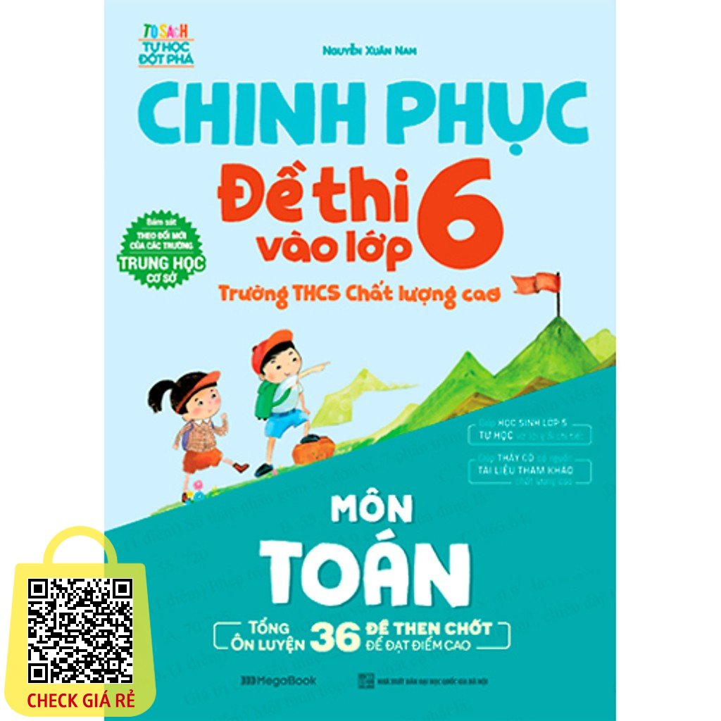 Sách Megabook Chinh Phục Đề Thi Vào Lớp 6 Trường THCS Chất Lượng Cao Môn Toán