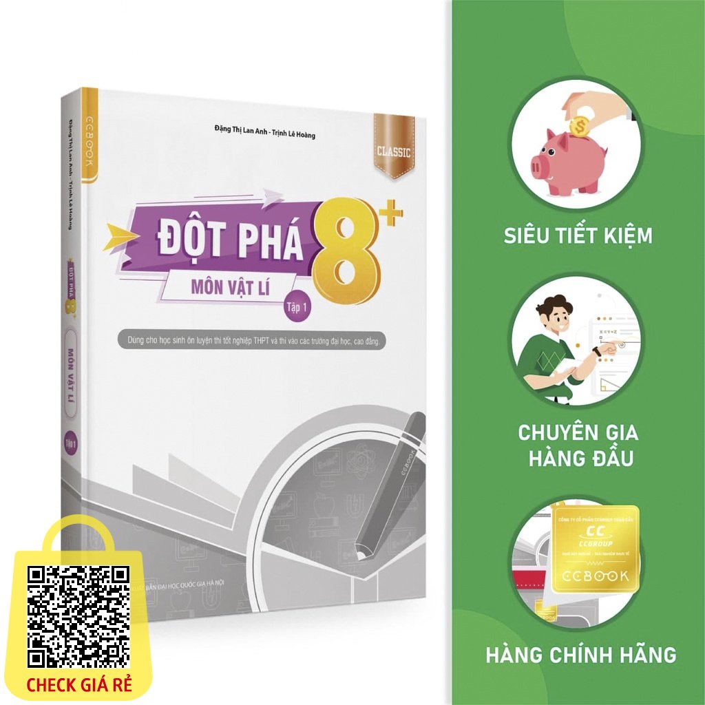 [SÁCH MỚI] Đột Phá 8+ Môn Vật Lí Tập 1 Classic Ôn Thi Đại Học - THPT Quốc Gia Siêu Tiết Kiệm