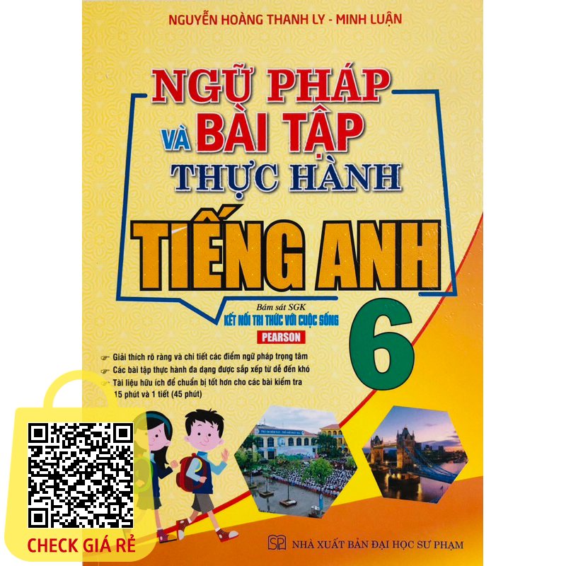 Sách - Ngữ Pháp Và Bài Tập Thực Hành Tiếng Anh 6 (Dùng Kèm Global Success)