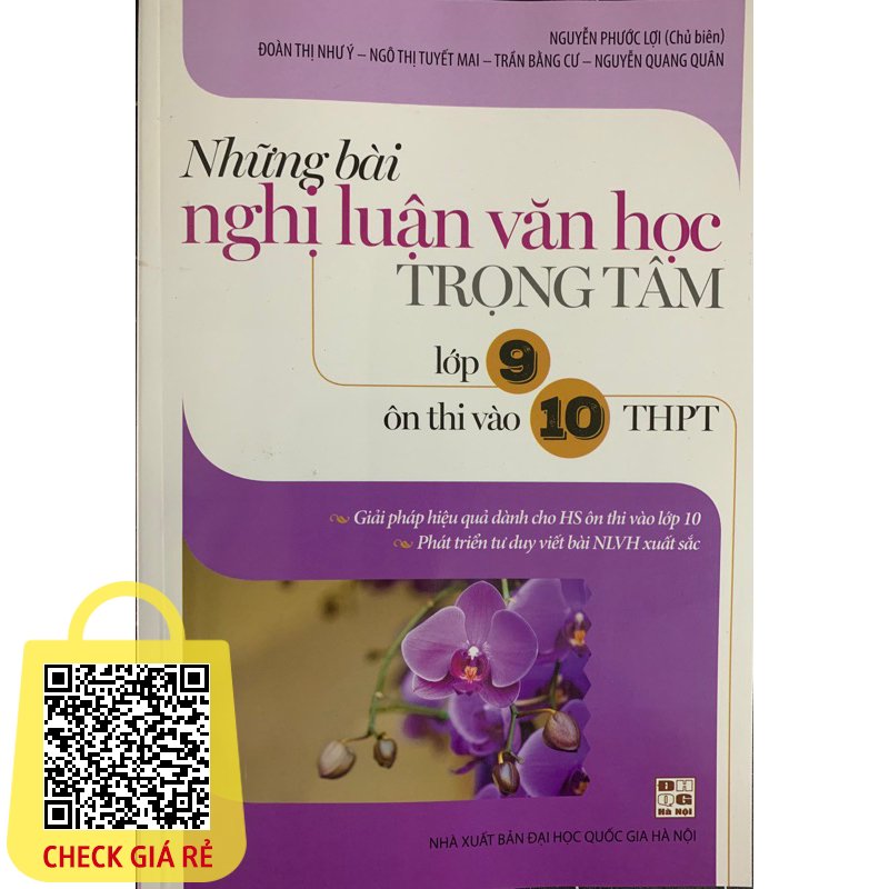 Sách _ Những bài nghị luận văn học trọng tâm lớp 9 ôn thi vào lớp 10 THPT (TB 2023)