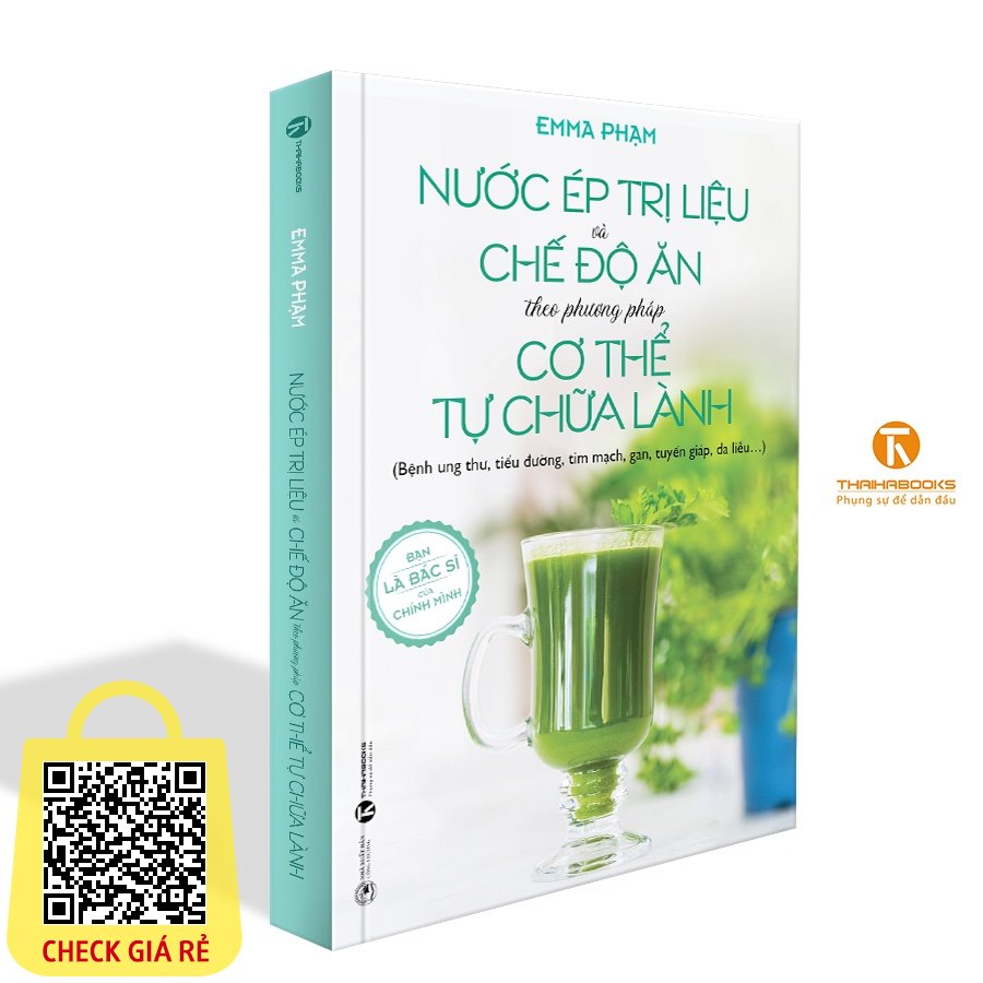 Sách Nước ép trị liệu và chế độ ăn theo phương pháp cơ thể tự chữa lành