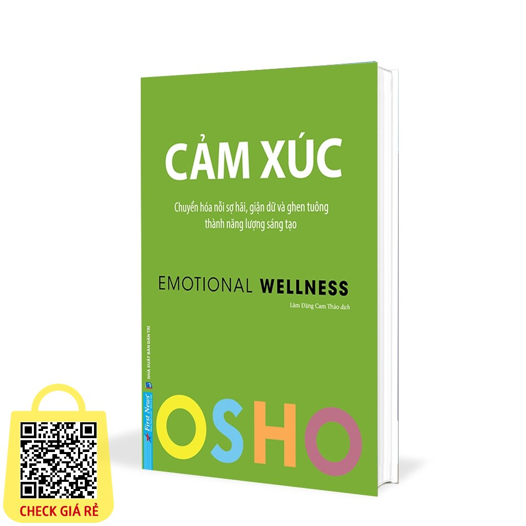 Sách OSHO Cảm Xúc - Emotional Wellness - First News