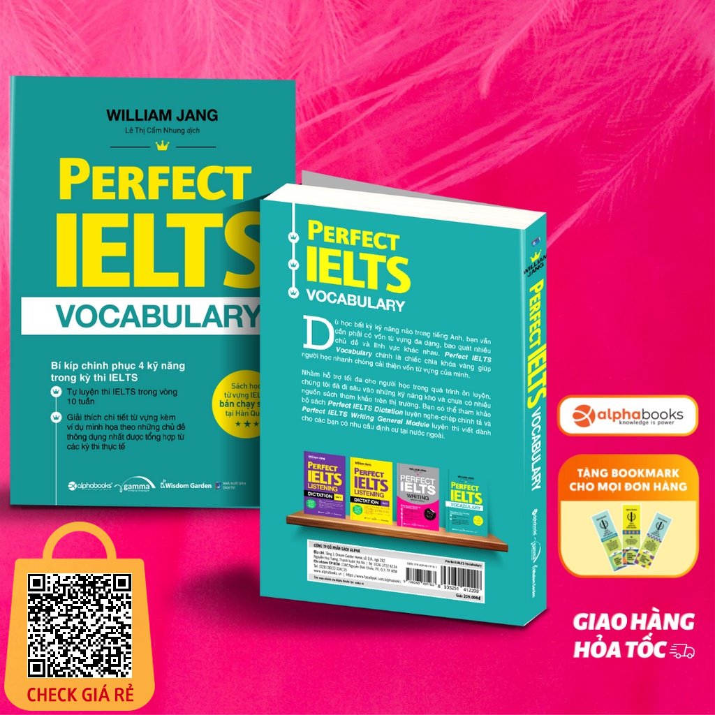 Sách PERFECT IELTS VOCABULARY - BÍ KÍP CHINH PHỤC 4 KỸ NĂNG TRONG KỲ THI IELTS - William Jang