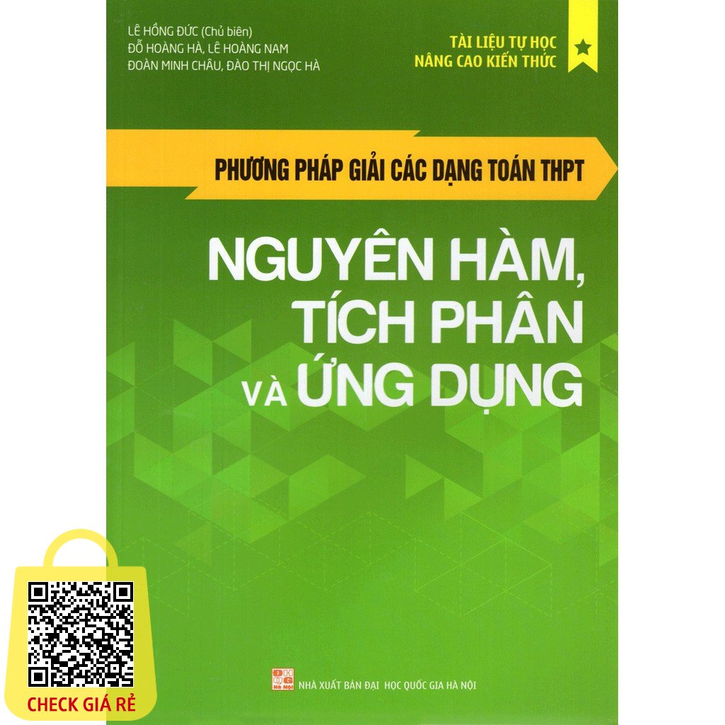 Sách Phương Pháp Giải Các Dạng Toán THPT Nguyên Hàm - Tích Phân Và Ứng Dụng