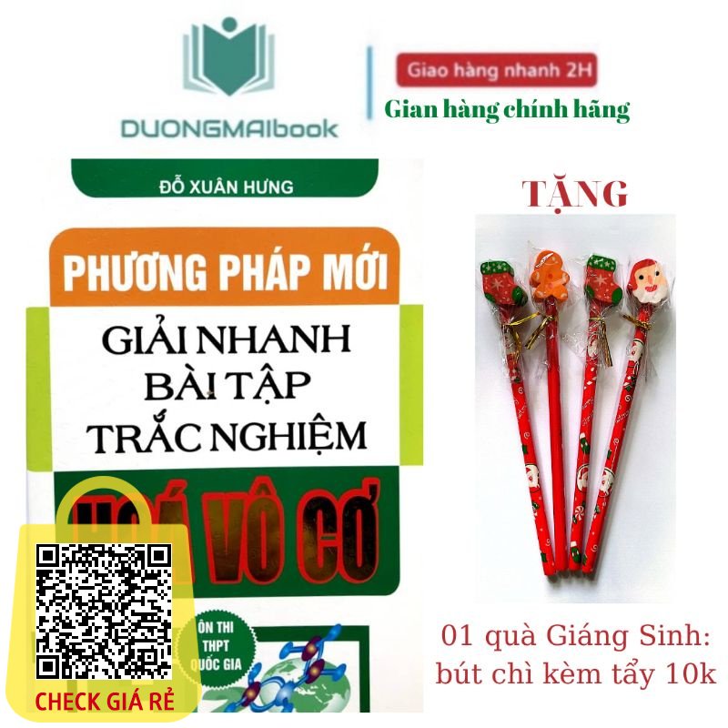 Sách Phương pháp mới giải nhanh bài tập trắc nghiệm hóa vô cơ (ôn thi THPT Quốc gia)