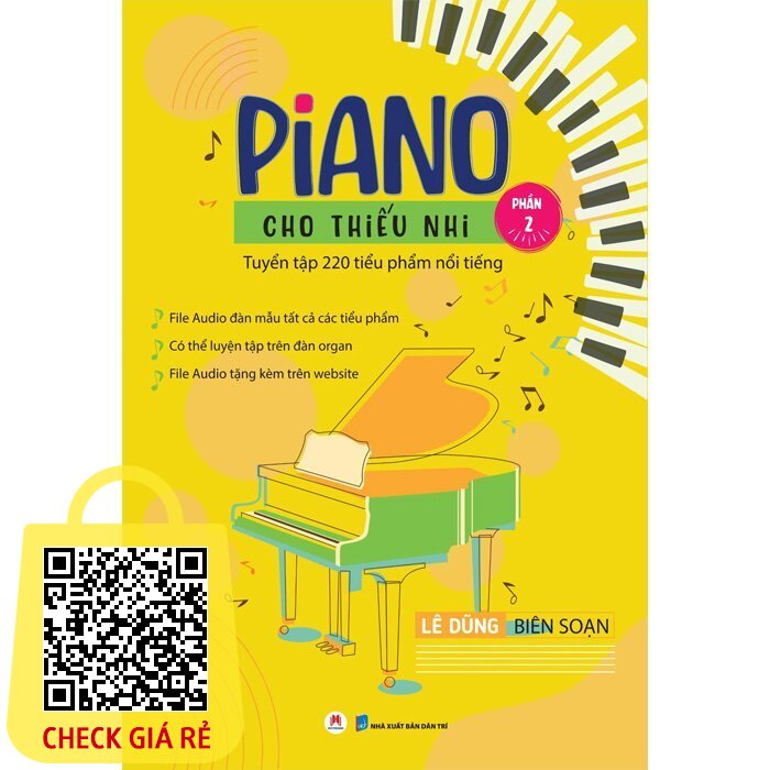 Sách Piano Cho Thiếu Nhi Tuyển Tập 220 Tiểu Phẩm Nổi Tiếng Phần 2