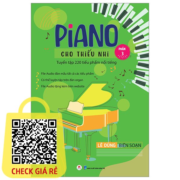 Sách Piano Cho Thiếu Nhi Tuyển Tập 220 Tiểu Phẩm Nổi Tiếng Phần 3