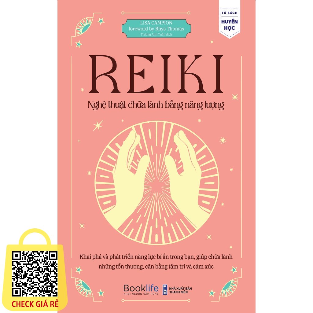 Sách Reiki Nghệ thuật chữa lành bàng năng lượng Lisa Campion