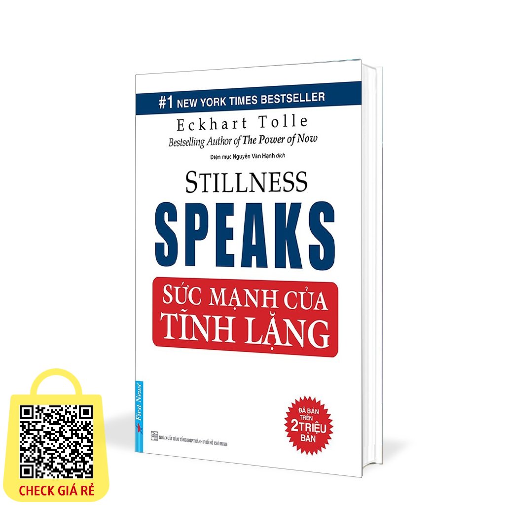 Sách Sức Mạnh Của Tĩnh Lặng - Eckhart Tolle - First News