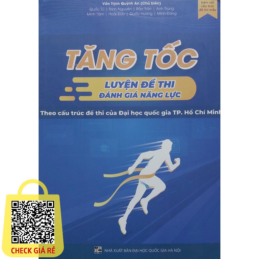 Sách Tăng tốc luyện đề thi đánh giá năng lực (Theo cấu trúc đề thi của đại học quốc gia TP HCM)