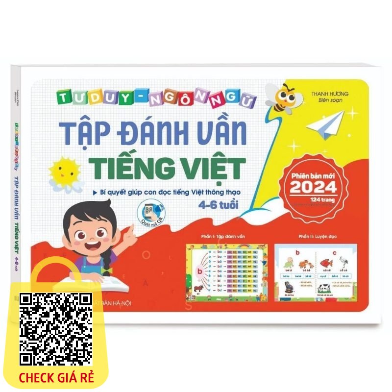 Sách Tập đánh vần tiếng việt phiên bản mới 2024 kèm file đọc quét mã QR và video hướng dẫn cách ghép vần