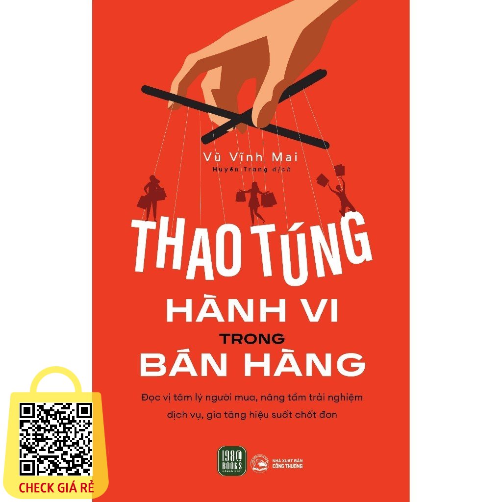 Sách Thao Túng Hành Vi Trong Bán Hàng (Vũ Vĩnh Mai)