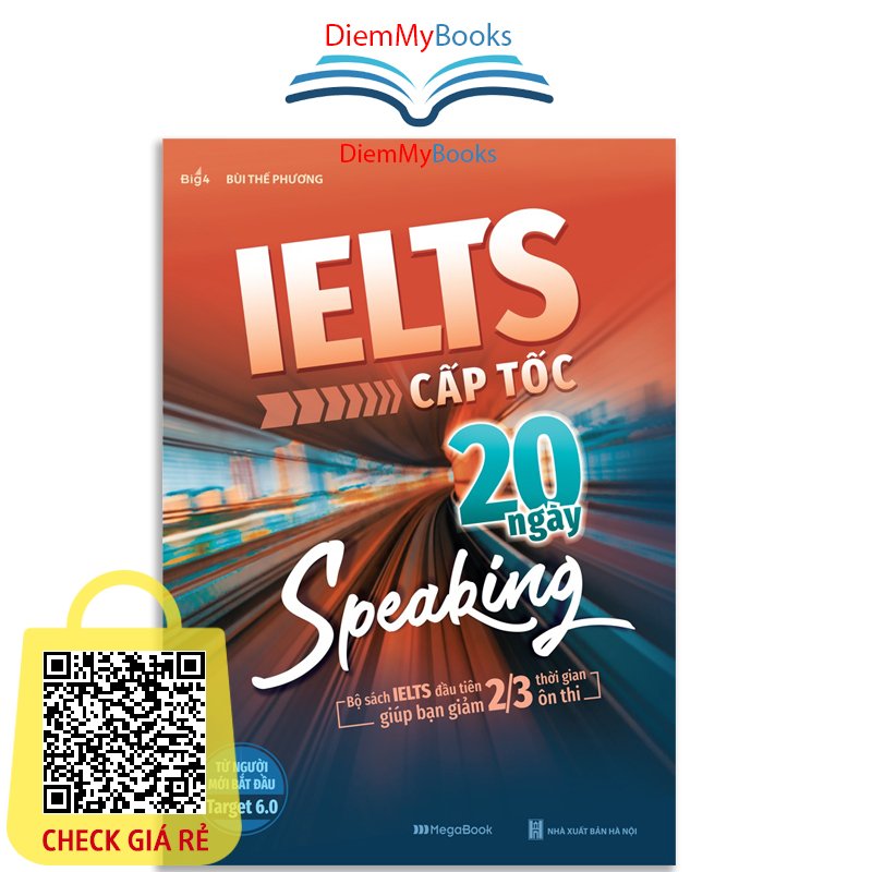 Sách Tiếng Anh- IELTS cấp tốc - 20 ngày Speaking (Bộ sách đầu tiên giúp giảm 2/3 thời gian ôn thi)