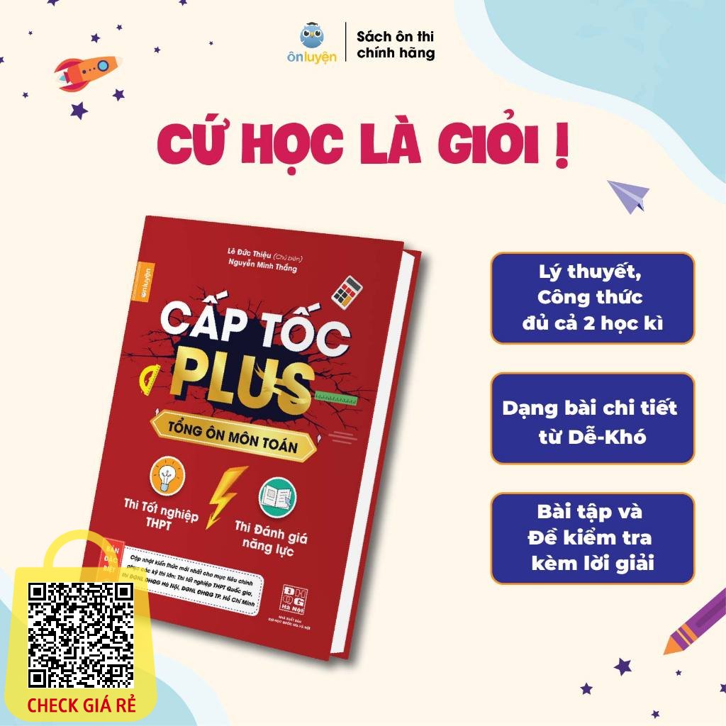 Sách Toán 12- Cấp tốc Plus môn Toán - dùng cho 2k6 ôn thi THPT - thi ĐGNL HN - HCM (bản 2023 mới)