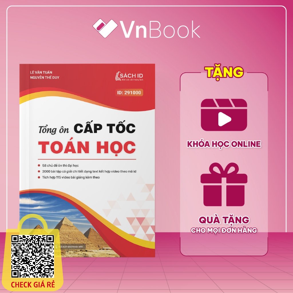 Sách tổng ôn cấp tốc toán học lớp 12, ôn thi thpt quốc gia và luyện thi đánh giá năng lực năm 2023 | VnBook