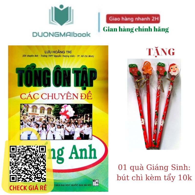 Sách Tổng ôn tập các chuyên đề Tiếng Anh ôn thi THPT quốc gia