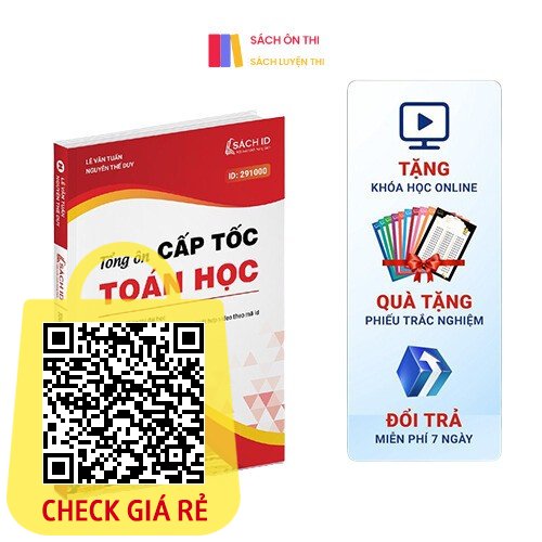 Sách Tổng Ôn Thi Cấp Tốc Môn Toán Học Kỳ Thi Tốt Nghiệp THPT Quốc Gia 2023