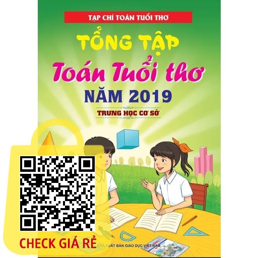 Sách - Tổng Tập Toán Tuổi Thơ Năm 2019 - THCS