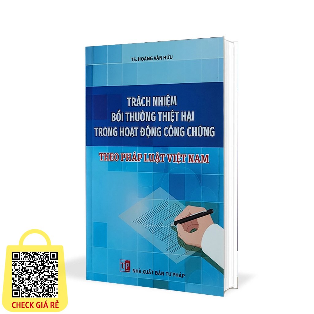 Sách Trách Nhiệm Bồi Thường Thiệt Hại Trong Hoạt Động Công Chứng Theo Pháp Luật Việt Nam