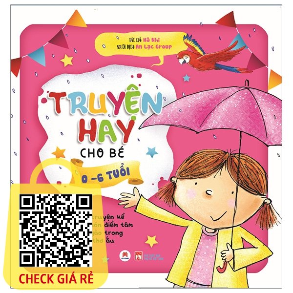 Sách Truyện Hay Cho Bé 0-6 Tuổi Tập 3