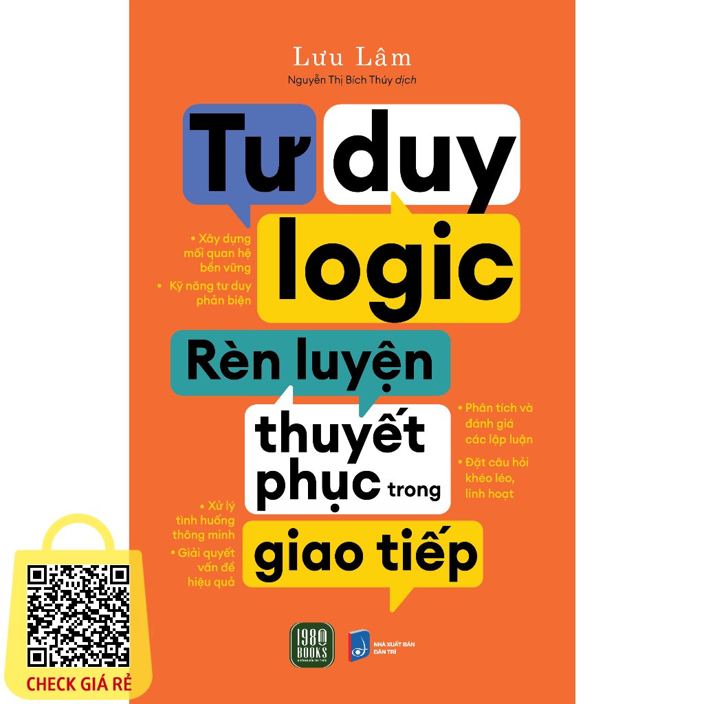 Sách Tư Duy Logic, Rèn Luyện Thuyết Phục Trong Giao Tiếp