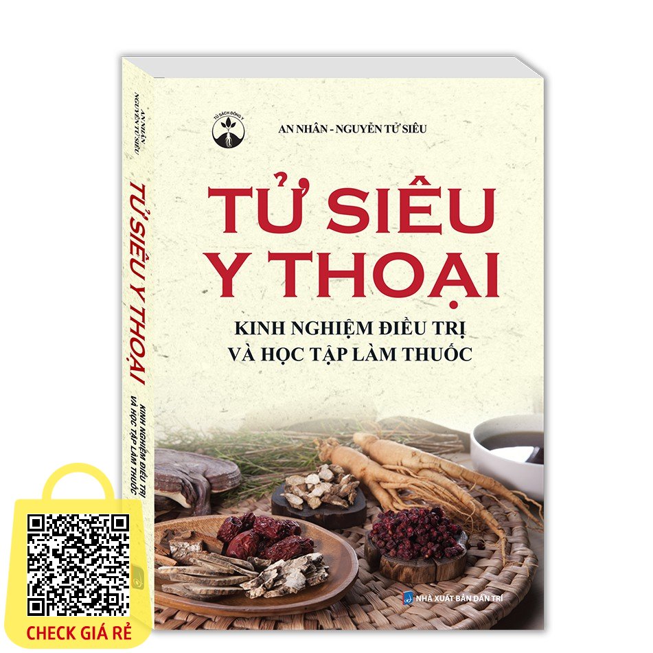 Sách - Tử siêu y thoại - Kinh nghiệm điều trị và học tập làm thuốc (bìa mềm) Tặng Kèm Bookmark