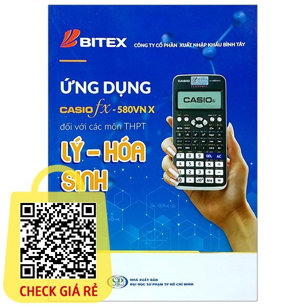 Sách Ứng Dụng Casio Fx 580Vn X Đối Với Các Môn THPT Lý Hóa Sinh