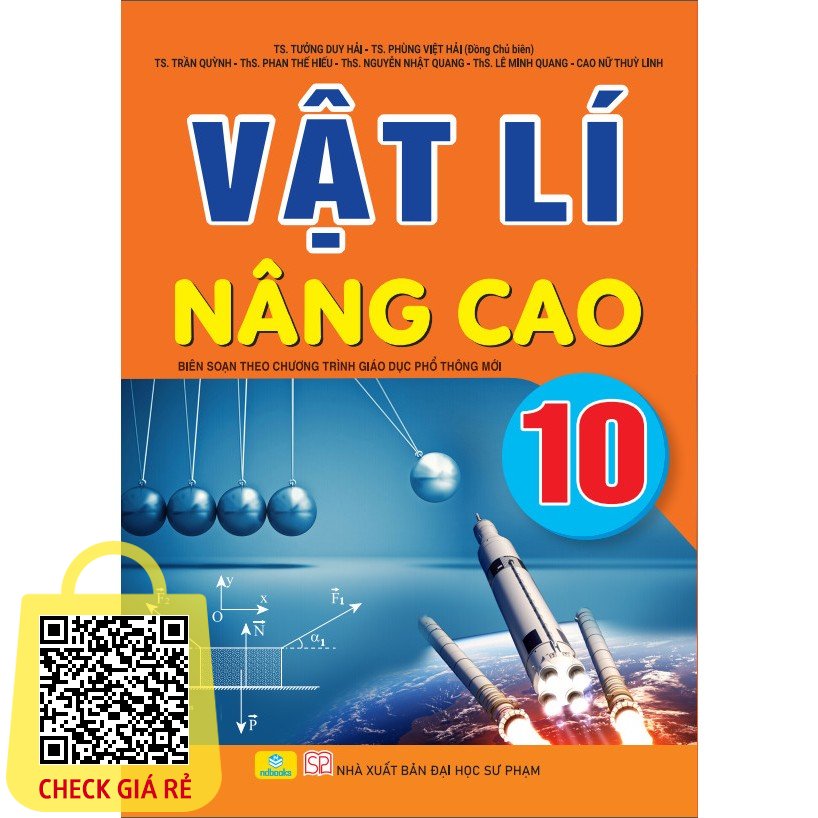 Sách Vật Lí Nâng Cao 10 - Biên soạn theo chương trình GDPT mới - ndbooks