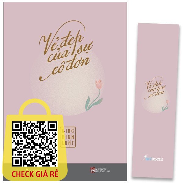 Sách Vẻ Đẹp Của Sự Cô Đơn - Tặng Kèm Bookmark