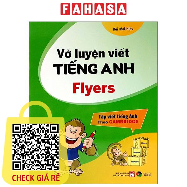 Sách Vở Luyện Viết Tiếng Anh Flyers (Tập Viết Tiếng Anh Theo Cambridge)