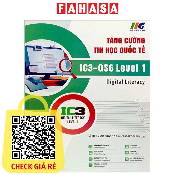 Tăng Cường Tin Học Quốc Tế IC3-GS6 Level 1 (Tái Bản 2023)