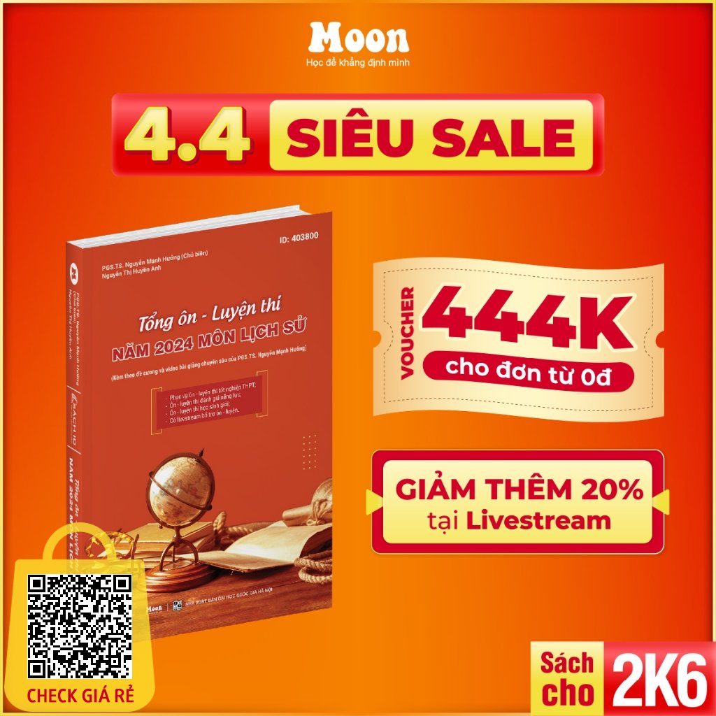 Tổng ôn lịch sử 12 - sách ôn thi thpt quốc gia 2024 - luyện thi đánh giá năng lực moonbook