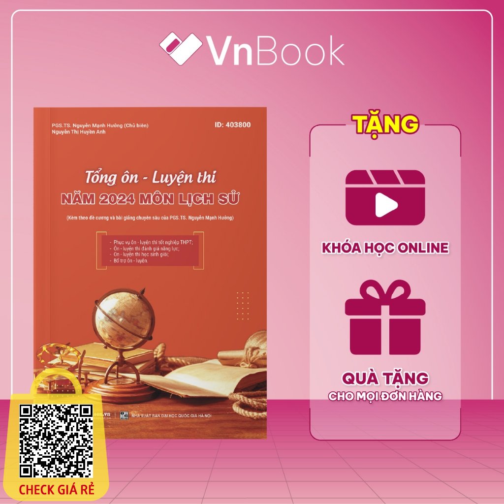 Tổng ôn lịch sử 12, sách ôn thi thpt quốc gia 2024, luyện thi đánh giá năng lực | VnBook