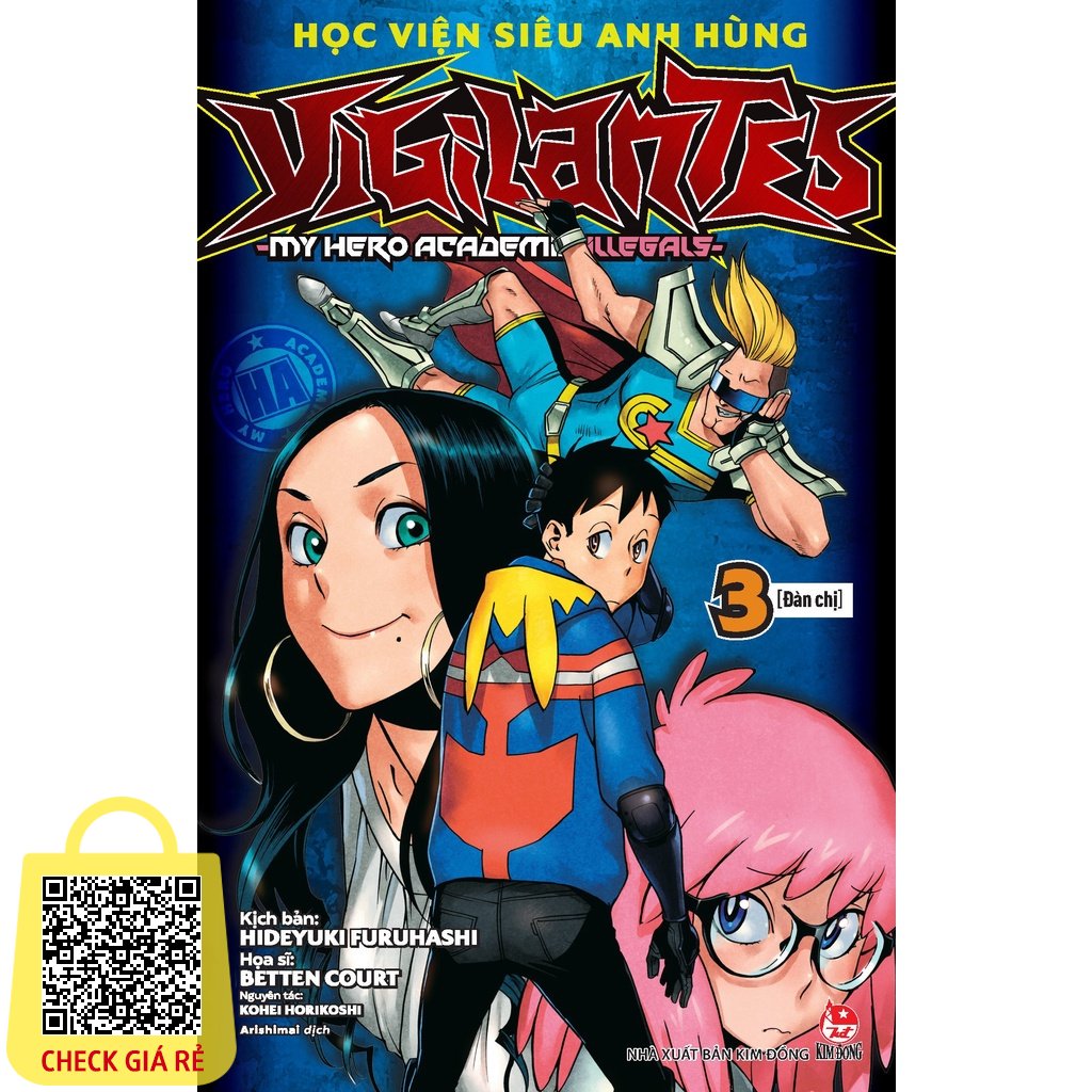 Truyện tranh Học Viện Siêu Anh Hùng Vigilantes - My Hero Academia Illegals Tập 3: Đàn Chị [Tặng Kèm Bookmark Nhân Vật]